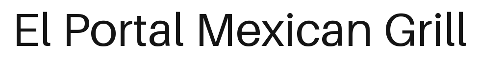 El Portal Mexican Grill